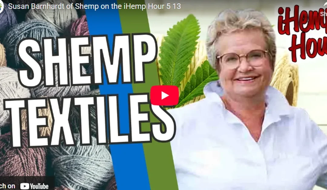 Susan Barnhardt of SHEMP™ on the iHemp Hour