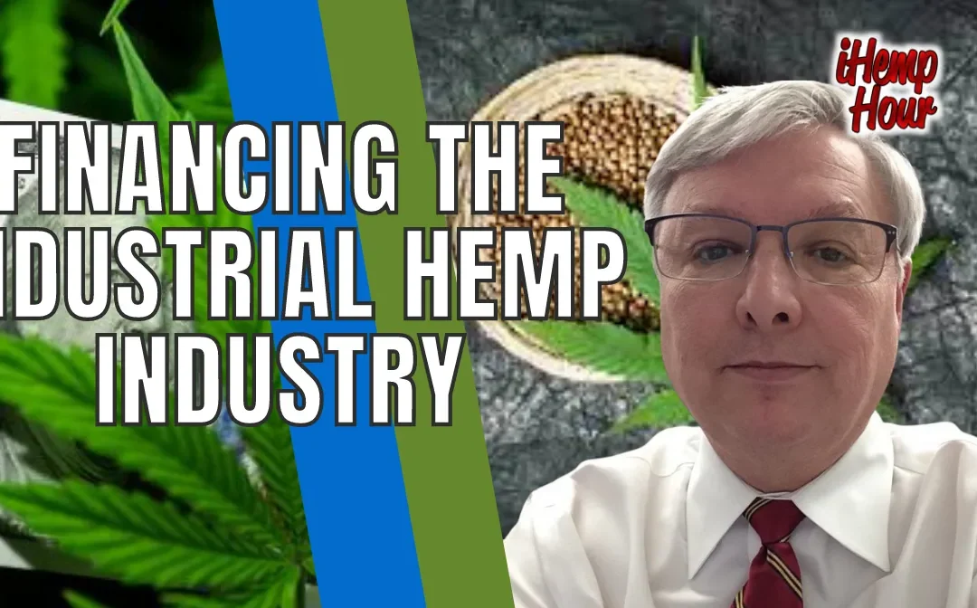 Financing the Industrial Hemp industry