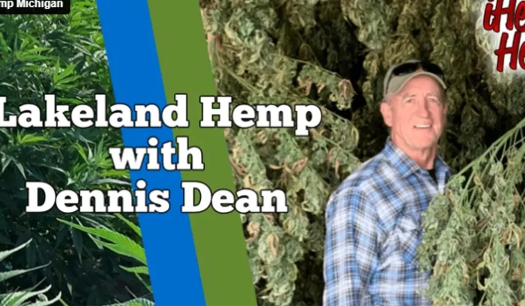 CBD with Dennis Dean of Lakeland Hemp
