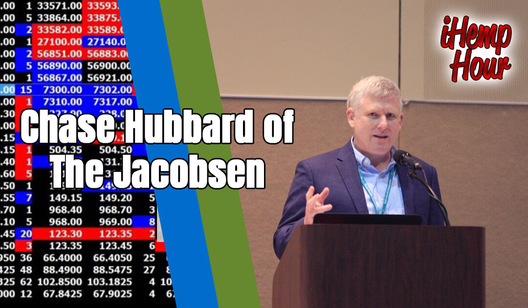 State of Hemp with Chase Hubbard, The Jacobsen