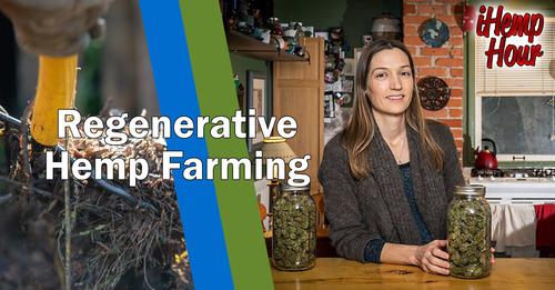 Episode 108: Regenerative Hemp Farming