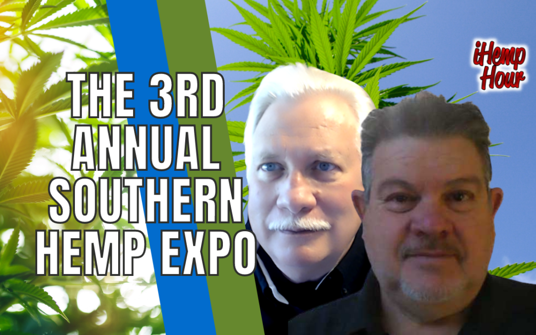 Broadcasting live from the 3rd Annual Southern Hemp Expo in Raleigh, North Carolina